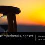 si_enim_comprehendis_non_est_deus_06.02.2021_n1.jpg